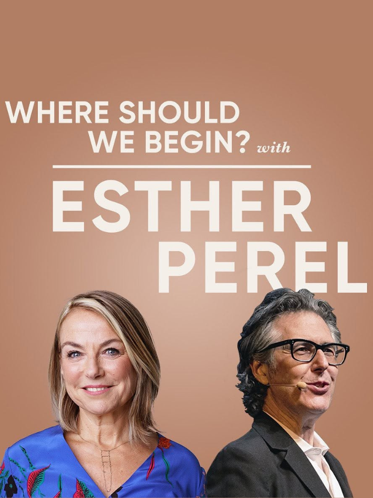 Promotional image for "Where Should We Begin? with Esther Perel" featuring two people against a brown background.