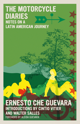 Book cover of "The Motorcycle Diaries" by Ernesto Che Guevara. Features two riders on a motorcycle with a green and yellow background and star design on the right.