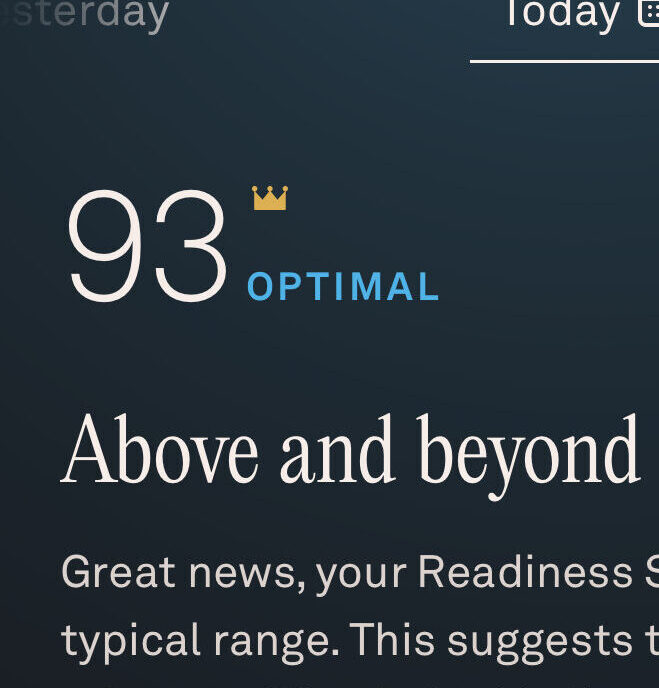 A screen displays a Readiness Score of 93 labeled as "Optimal," with encouraging text about energy, focus, and listening to your body.